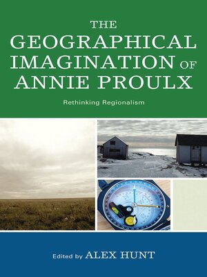 cover image of The Geographical Imagination of Annie Proulx